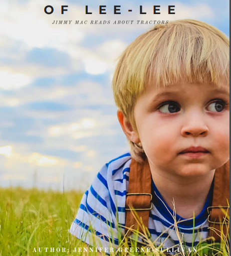 Adventures of Lee-Lee: Jimmy Mac Reads about Tractors (Book&nbsp;3)