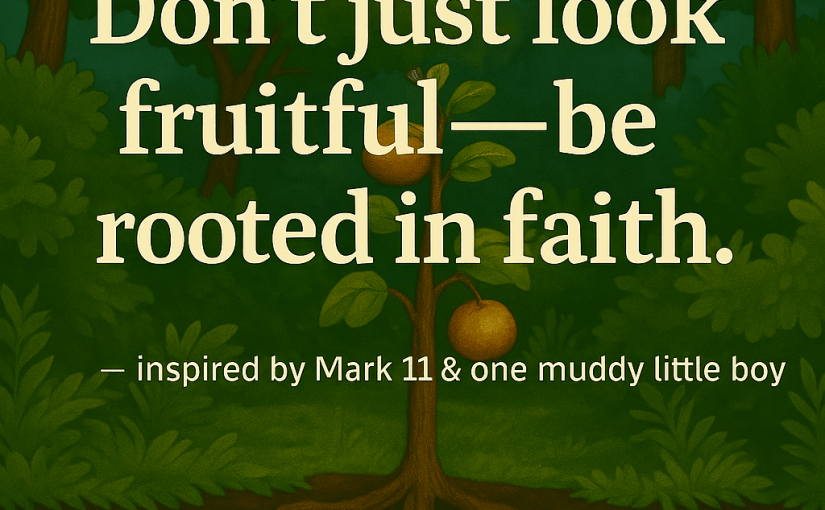 Inspect What You Expect – A Fig Tree, a Muddy Kid, and a Wake-Up&nbsp;Call